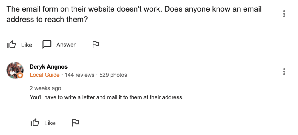A google question asked about the email of an establishment. A local guide responds that the asker will have to send a physical letter instead.